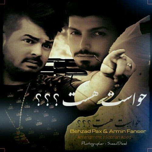 behzad pax & armin fanser – havaset hast