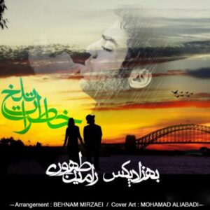 behzad pax & ramin tahoori – khaterate talkh