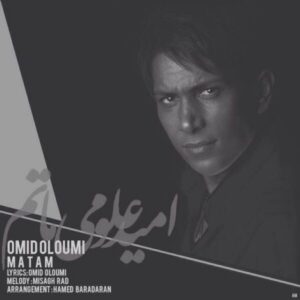 Omid Oloumi – Matam