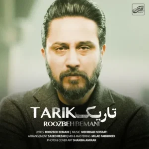 Roozbeh Bemani – Tarik