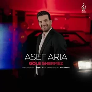 Asef Aria – gole ghermez