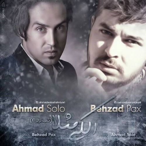 behzad pax & ahmad solo – alaki masalan