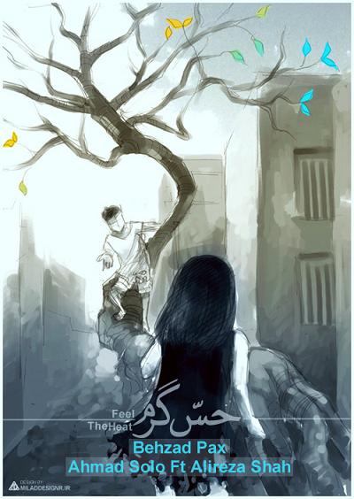 behzad pax & ahmad solo – hese garm