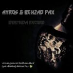 behzad pax & ayros – lalai