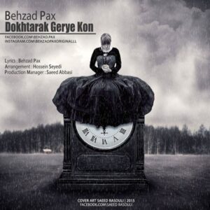 behzad pax – dokhtarak gerye kon