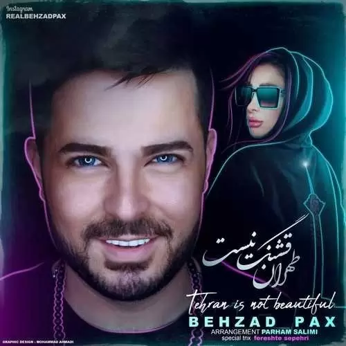 behzad pax – tehran ghashang nist