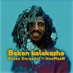 ehsan daryadel – and haameen bekan kalakesho (remix version)