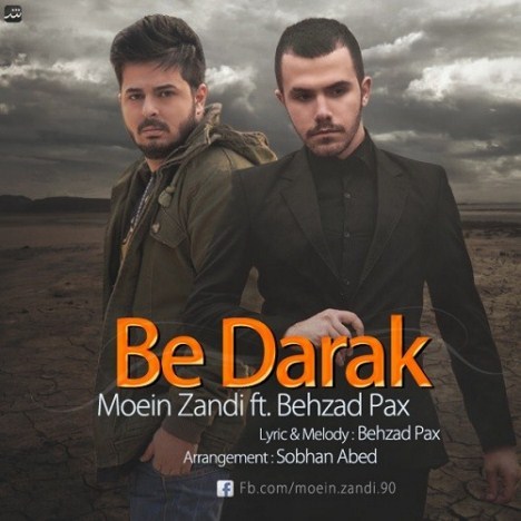 Moein Z & Behzad Pax – be darak