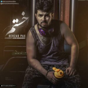 behzad pax – khastam