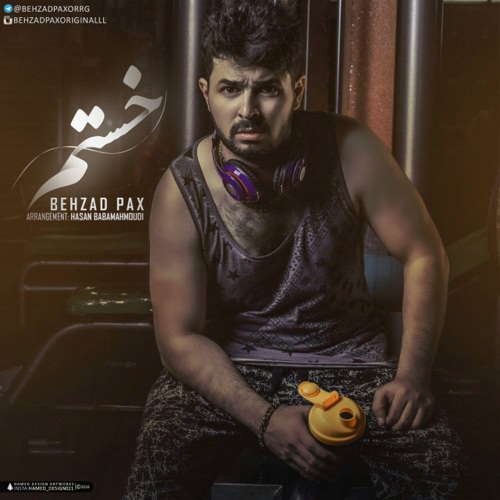 behzad pax – khastam
