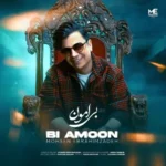 Mohsen Ebrahimzadeh – Bi Amoon