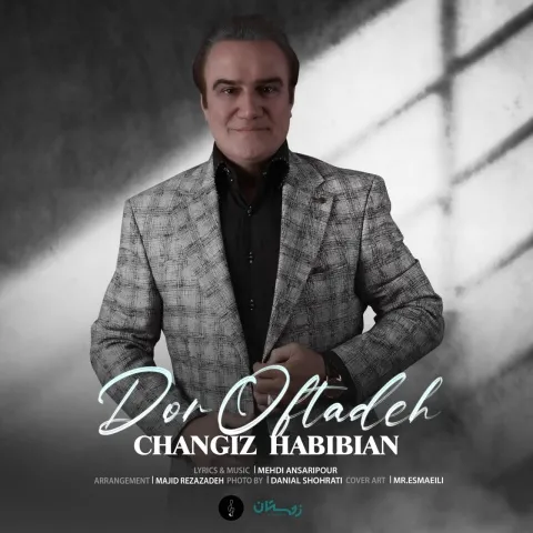 Changiz Habibian – Dor Oftadeh