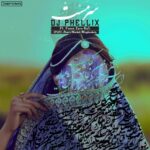 Dj Phellix – Sarmast