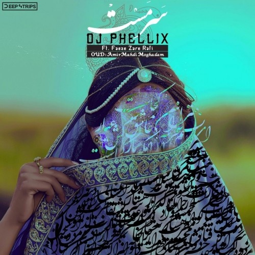 Dj Phellix – Sarmast