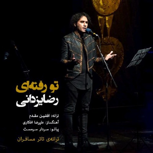 Reza Yazdani – To Raftei