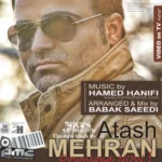 Mehran Atash – Ba Man Ghadam Bezan