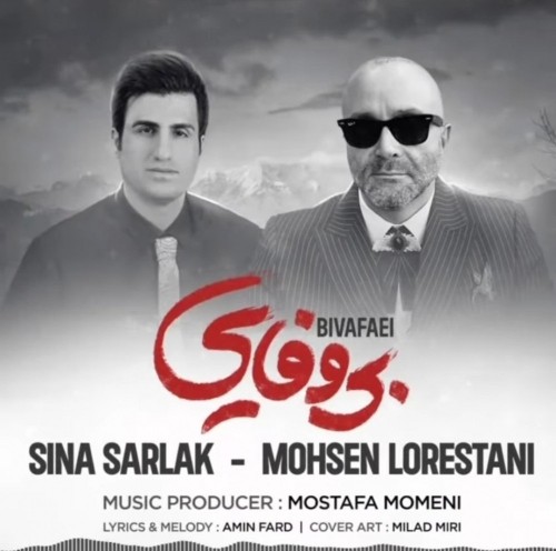 Mohsen Lorestani & Sina Sarlak – bivafaie