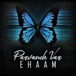 Ehaam – Parvaneh Var (Video)