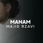 Majid Razavi – Manam (Video)