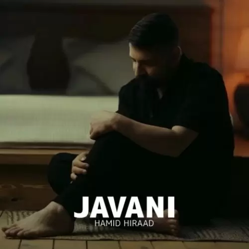 Hamid Hirad – Javani