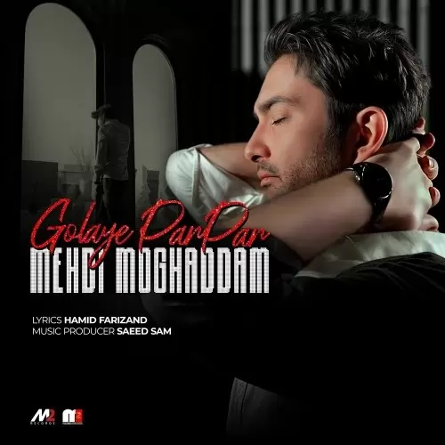 Mehdi Moghaddam – Golaye Par Par