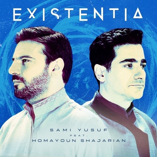 sami yusuf & homayoun shajarian – existentia