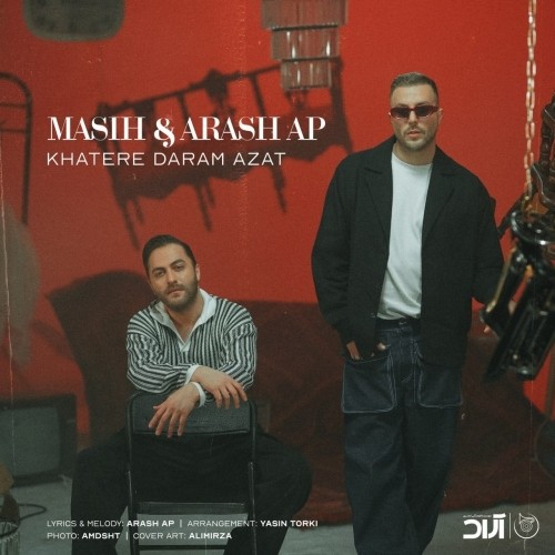 Masih & Arash – Khatere Daram Azat