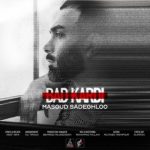 Masoud Sadeghloo – Bad Kardi
