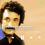Hassan Shamaizadeh – Dasteto Bezar To Dastam