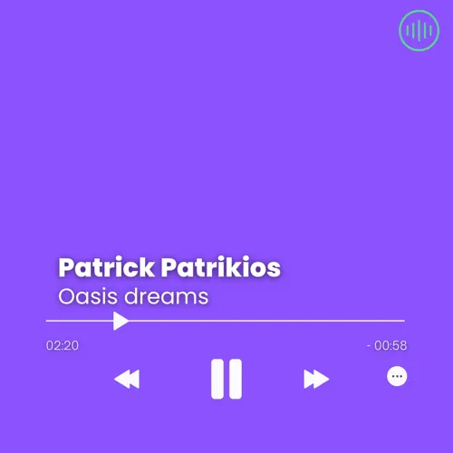 Patrick Patrikios – Oasis dreams