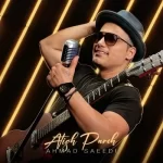 Ahmad Saeedi – Atish Pare