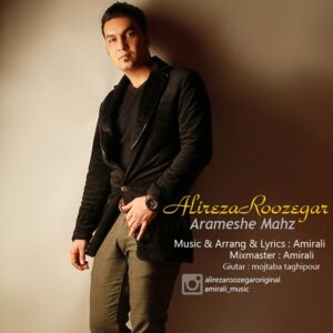 Alireza Roozegar – Arameshe Mahz