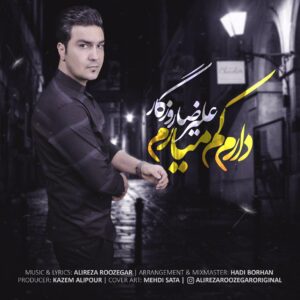 Alireza Roozegar – Daram Kam Miaram