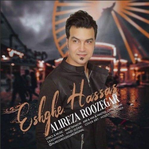 Alireza Roozegar – Eshghe Hassas