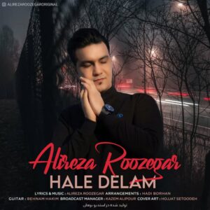 Alireza Roozegar – Hale Delam
