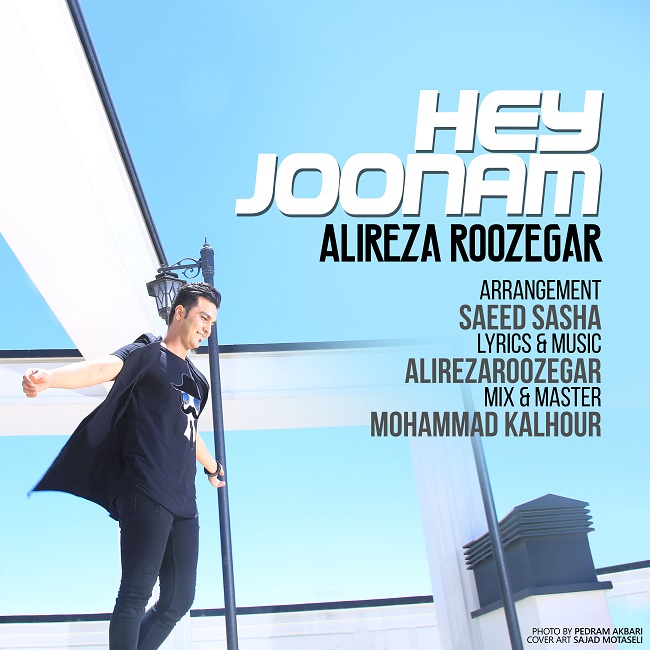 Alireza Roozegar – Hey Joonam
