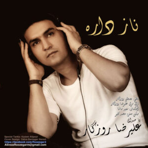 Alireza Roozegar – Naz Dare