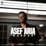 Asef Aria – Dastan (Video)
