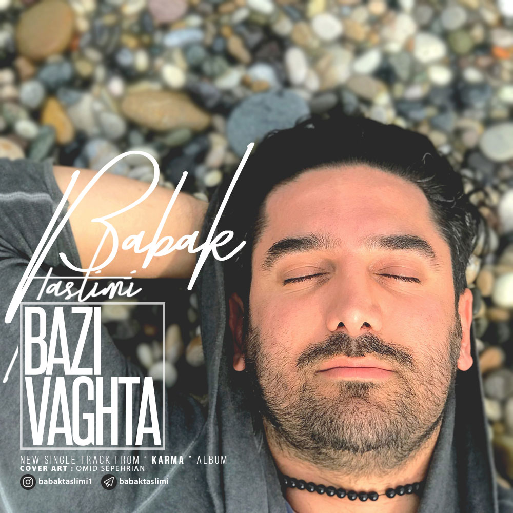 Babak Taslimi – Bazi Vaghta
