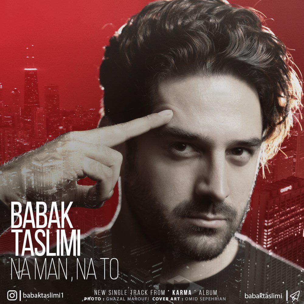 Babak Taslimi – Na Man Na To