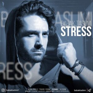 Babak Taslimi – Stress