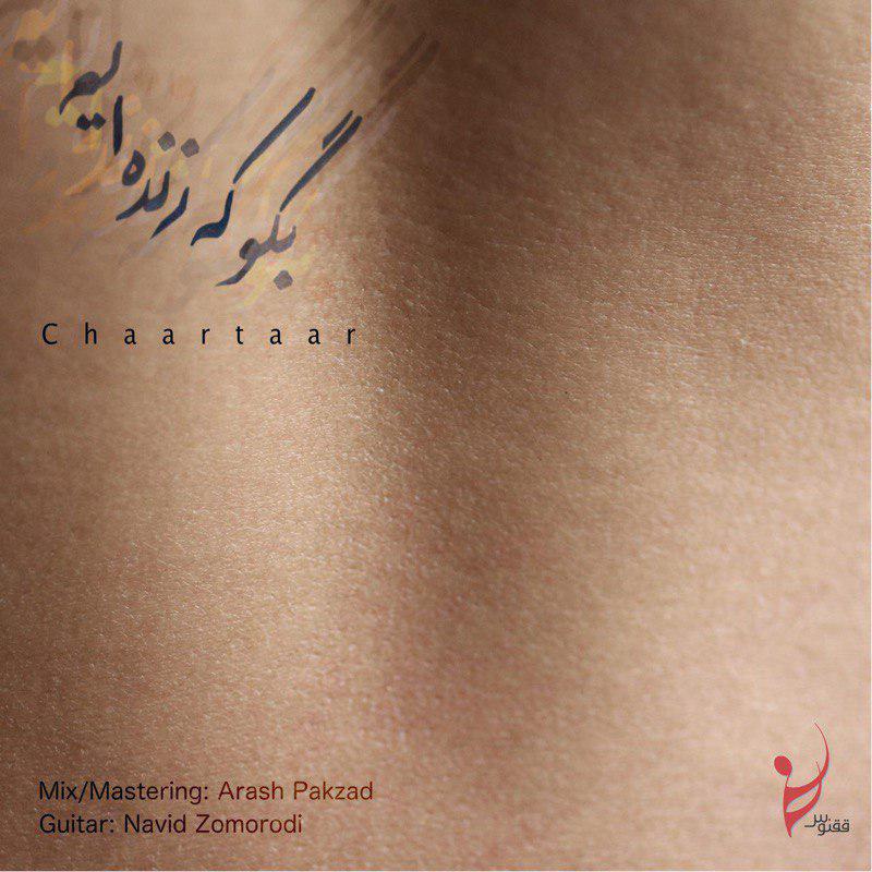 Chaartaar – Begoo Ke Zende eem