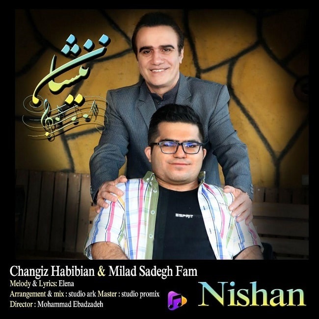 Changiz Habibian – Nishan (Ft Milad Sadeghfam)