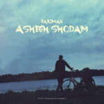 Fariman – Ashegh Shodam
