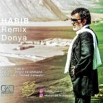 Habib – Donya (Remix)