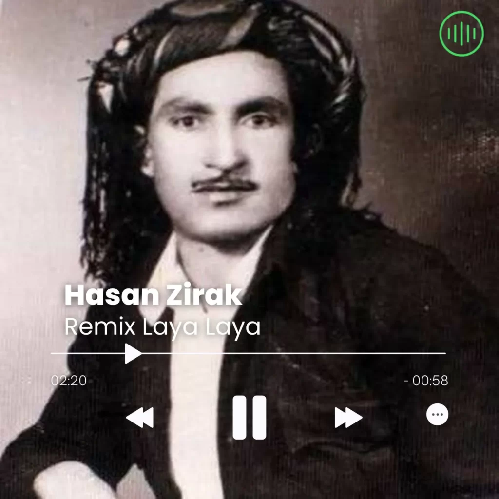 Hasan Zirak – Remix Laya Laya