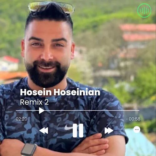 Hosein Hoseinian – Remix 2