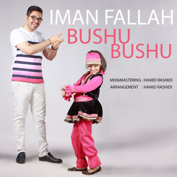 Iman Fallah – Bushu Bushu