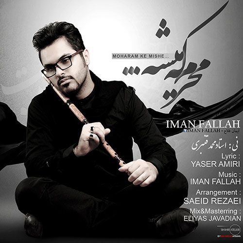 Iman Fallah – Moharram Ke Mishe