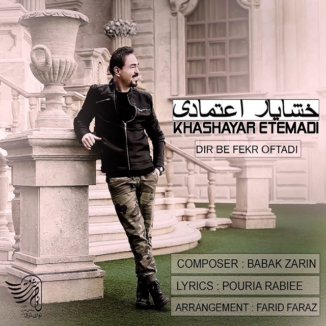 Khashayar Etemadi – Dir Be Fekr Oftadi